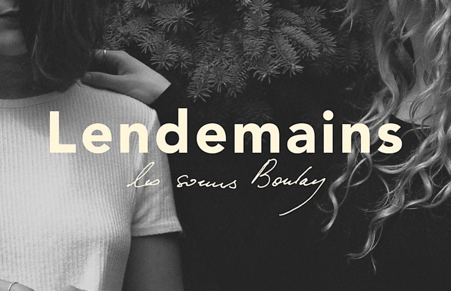 Lendemains - Les soeurs Boulay